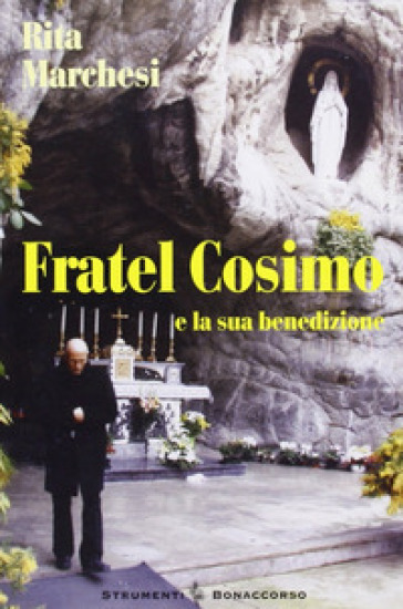 Fratel Cosimo (E La Sua Benedizione)