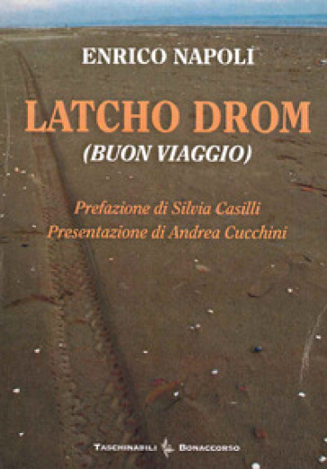 Latcho Drom (Buon viaggio)