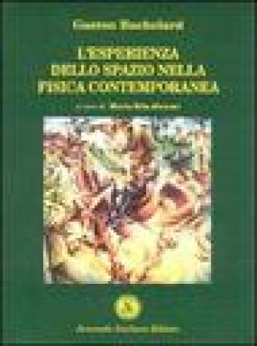 L'esperienza Dello Spazio Nella Fisica Contemporanea