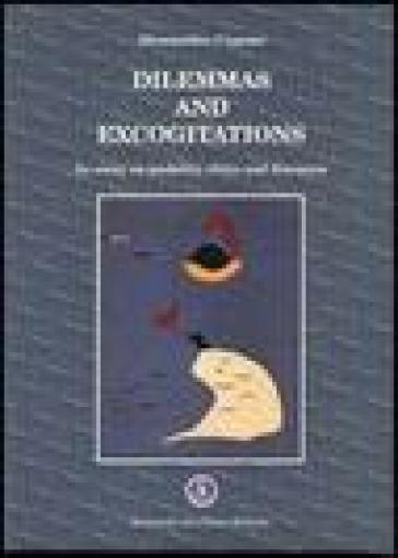 Dilemmas and excogitations. An essay on modality, clitics and discourse