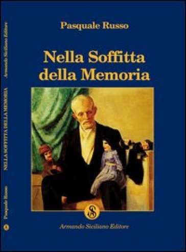 Nella Soffitta Della Memoria