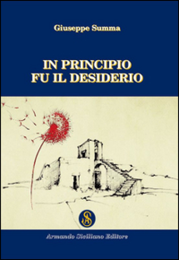 In principio fu il desiderio