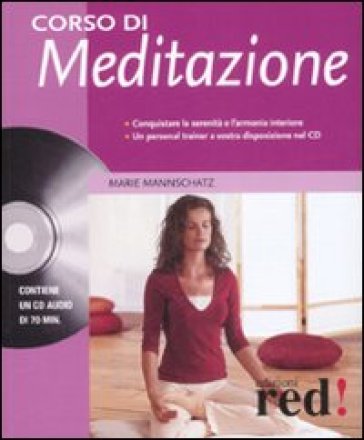 Corso di meditazione. Con CD Audio