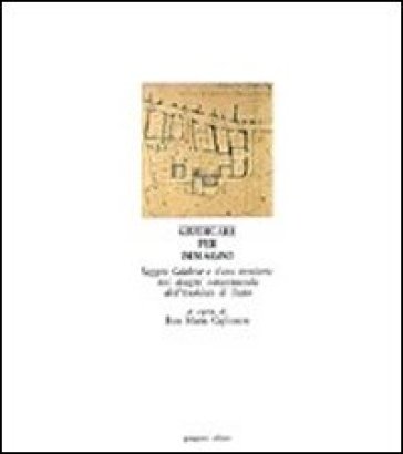 Giudicare per immagini. L'architettura per immagini