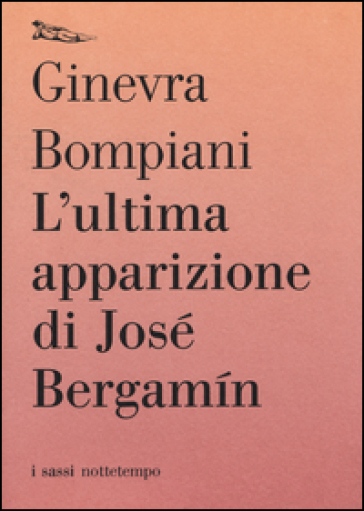 L'ultima apparizione di José Bergamín