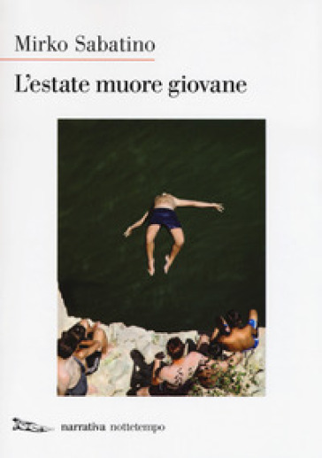 L'estate Muore Giovane