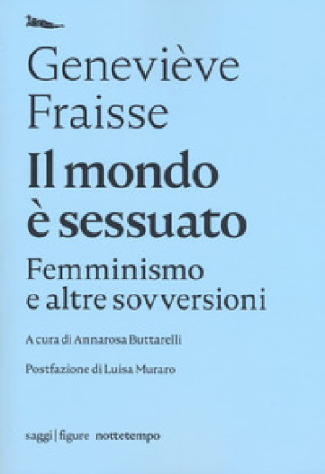 Il mondo è sessuato. Femminismo e altre sovversioni-0