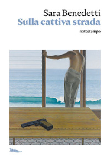 Sulla Cattiva Strada