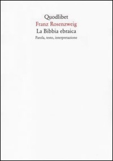 La Bibbia ebraica. Parola, testo, interpretazione
