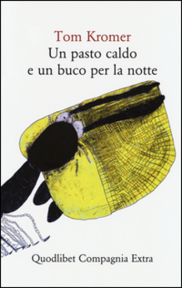 Un pasto caldo e un buco per la notte