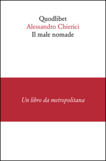 Il male nomade