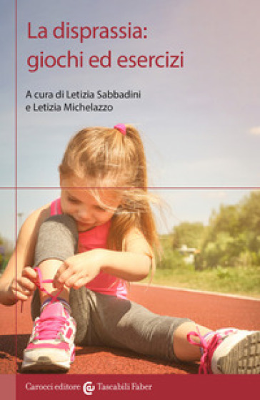 La disprassia: giochi ed esercizi
