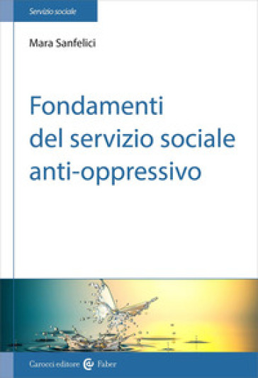 Fondamenti del servizio sociale anti-oppressivo