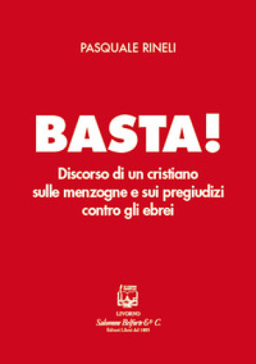 Basta! Discorso di un cristiano sulle menzogne e sui pregiudizi contro gli ebrei-0