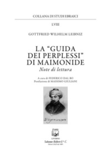 La «Guida dei perplessi» di Maimonide. Note di lettura