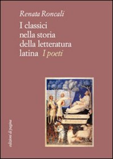 I classici nella storia della letteratura latina. I poeti