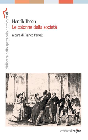 Henrik Ibsen. Le colonne della società
