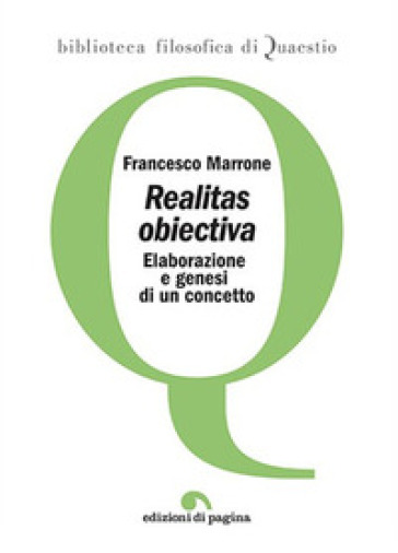 «Realitas obiectiva». Elaborazione e genesi di un concetto