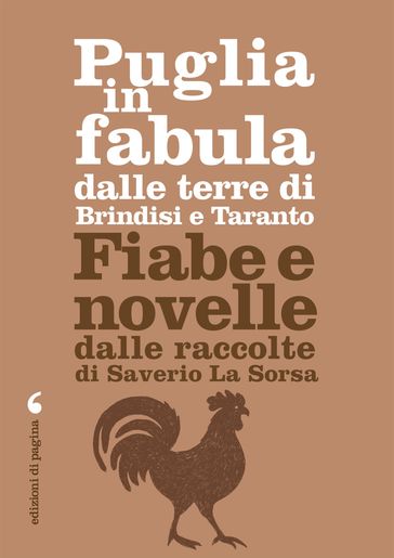 Puglia in fabula dalle terre di Brindisi e Taranto