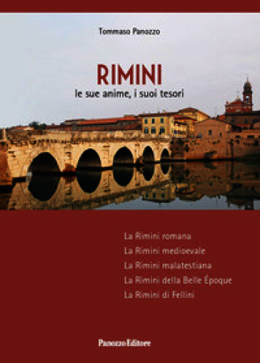Rimini. Le sue anime, i suoi tesori. Nuova ediz.