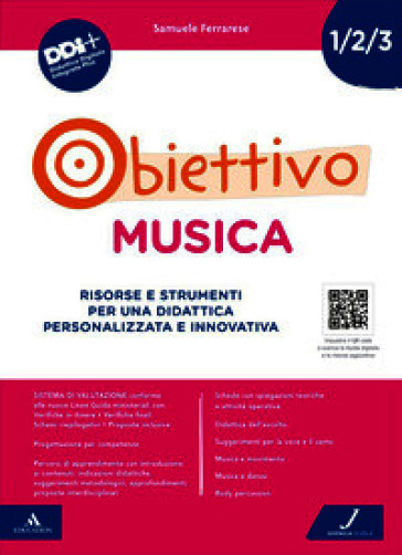 Obiettivo musica. Volume per il 1° ciclo