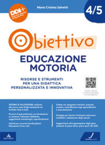 Obiettivo educazione motoria. Per per la 4ª e 5ª classe della Scuola elementare. Con e-book. Con espansione online-0