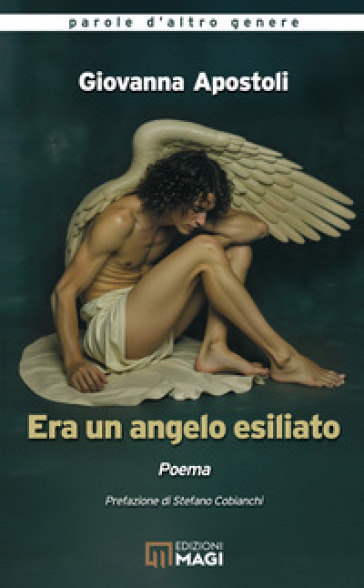 Era un angelo esiliato