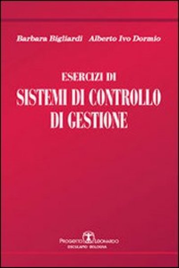 Esercizi Di Sistemi Di Controllo Di Gestione