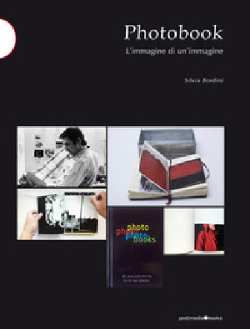 Photobook. L'immagine Di Un'immagine