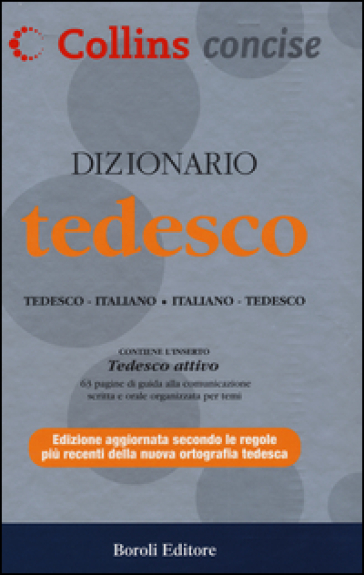 Dizionario tedesco. Tedesco-italiano, italiano-tedesco. Ediz. bilingue