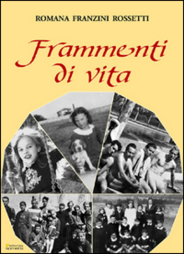 Frammenti Di Vita