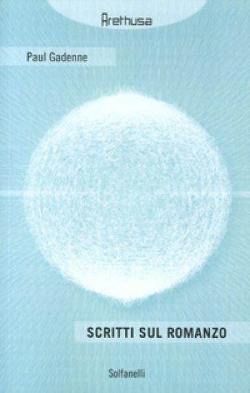 Scritti Sul Romanzo