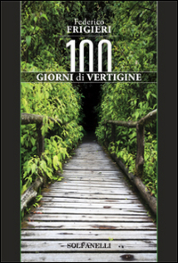 Cento Giorni Di Vertigine