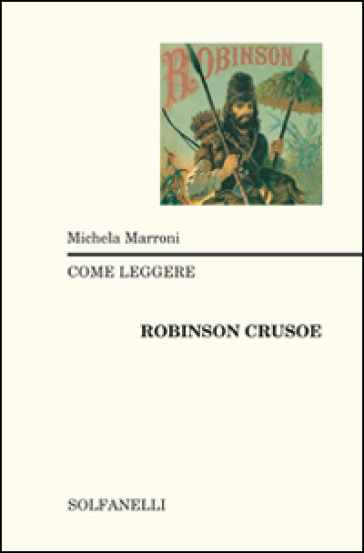 Come Leggere Robinson Crusoe