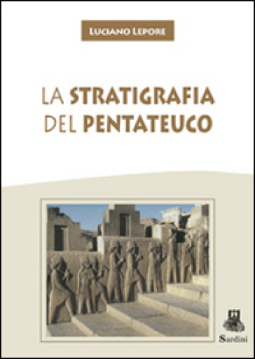 La Stratigrafia Del Pentateuco