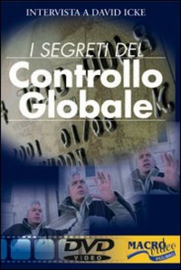 I segreti del controllo globale. DVD. Con libro