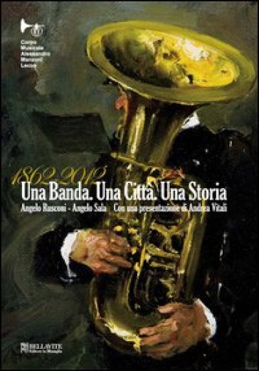 Una Banda. Una Città. Una Storia