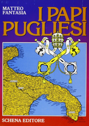 I papi pugliesi