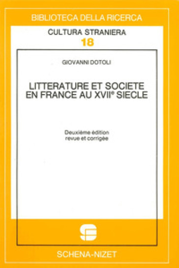 Littérature et société en France au XVIIe siècle. Vol. 1
