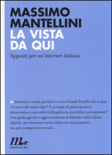La vista da qui. Appunti per un'internet italiana