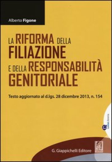 La riforma della filiazione e della responsabilità genitoriale