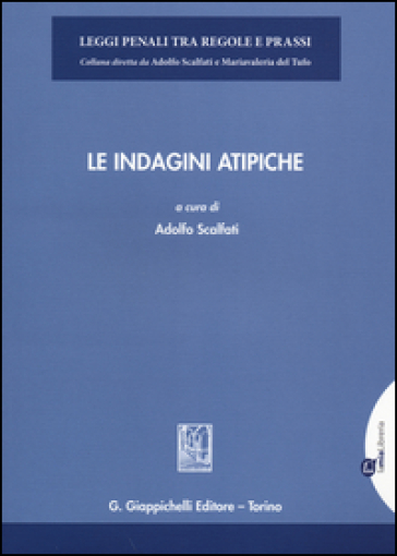 Le Indagini Atipiche