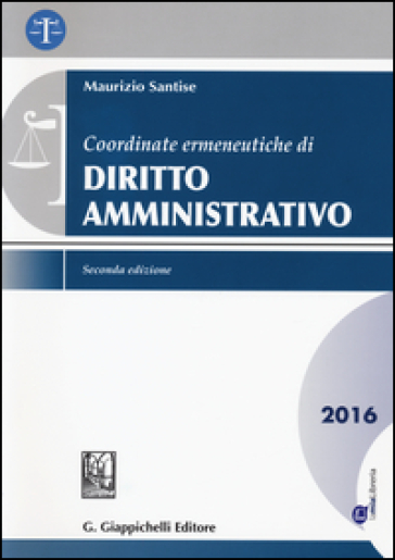Coordinate ermeneutiche di diritto amministrativo. Con aggiornamento online