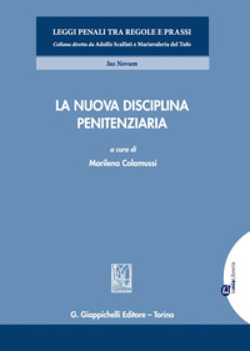 La Nuova Disciplina Penitenziaria