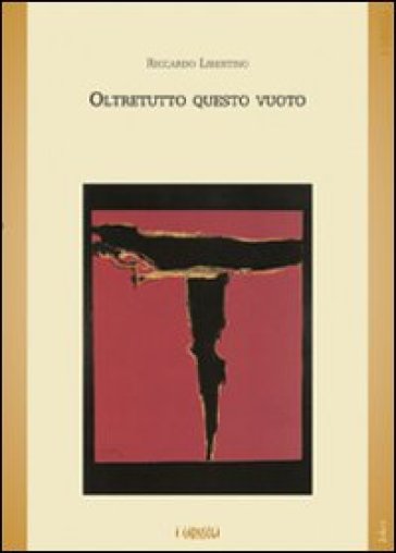 Oltretutto questo vuoto