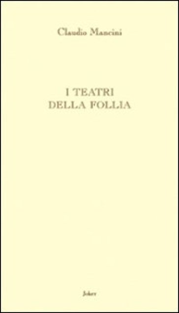 I Teatri Della Follia