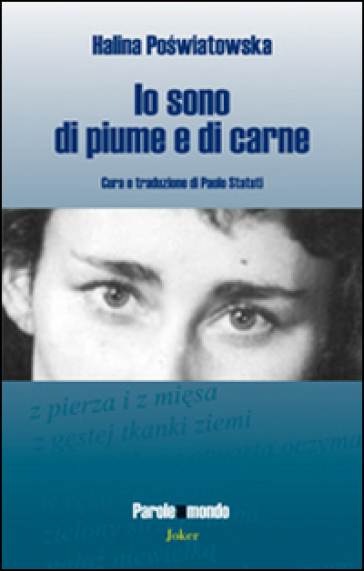 Io sono di piume e di carne
