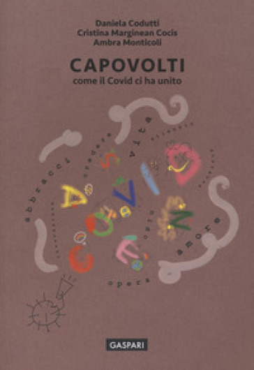 Capovolti. Come il Covid ci ha unito