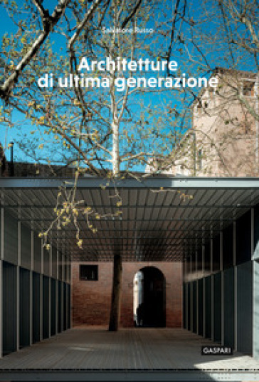 Architetture di ultima generazione
