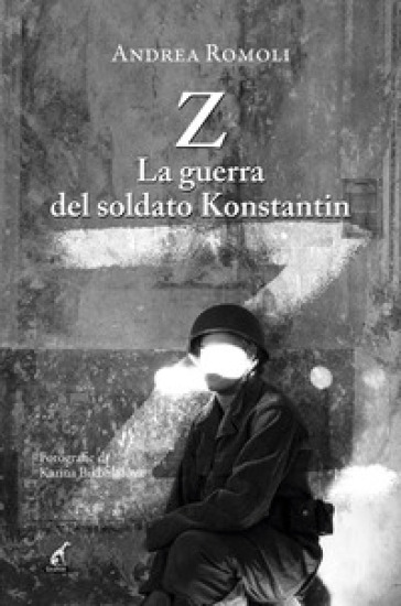 Z. La guerra del soldato Konstantin